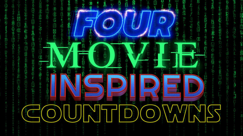 Four Movie-Inspired Countdowns